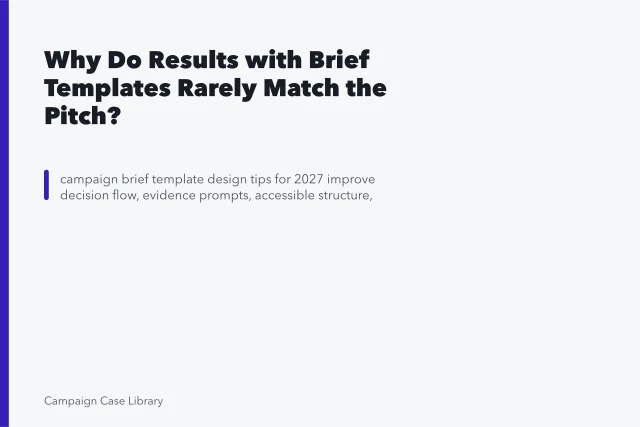 Why Do Results with Brief Templates Rarely Match the Pitch?. Why Do Results with Brief Templates Rarely Match the Pitch?