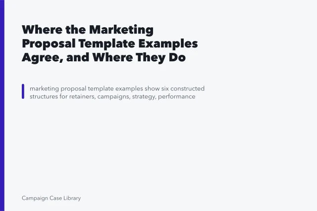 Where the Marketing Proposal Template Examples Agree, and Where They Do not. Where the Marketing Proposal Template Examples Agree, and Where They Do not