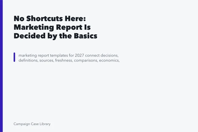 No Shortcuts Here: Marketing Report Is Decided by the Basics. No Shortcuts Here: Marketing Report Is Decided by the Basics